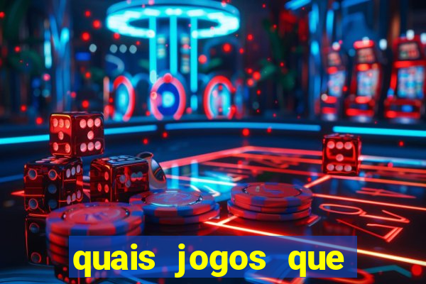 quais jogos que paga dinheiro de verdade